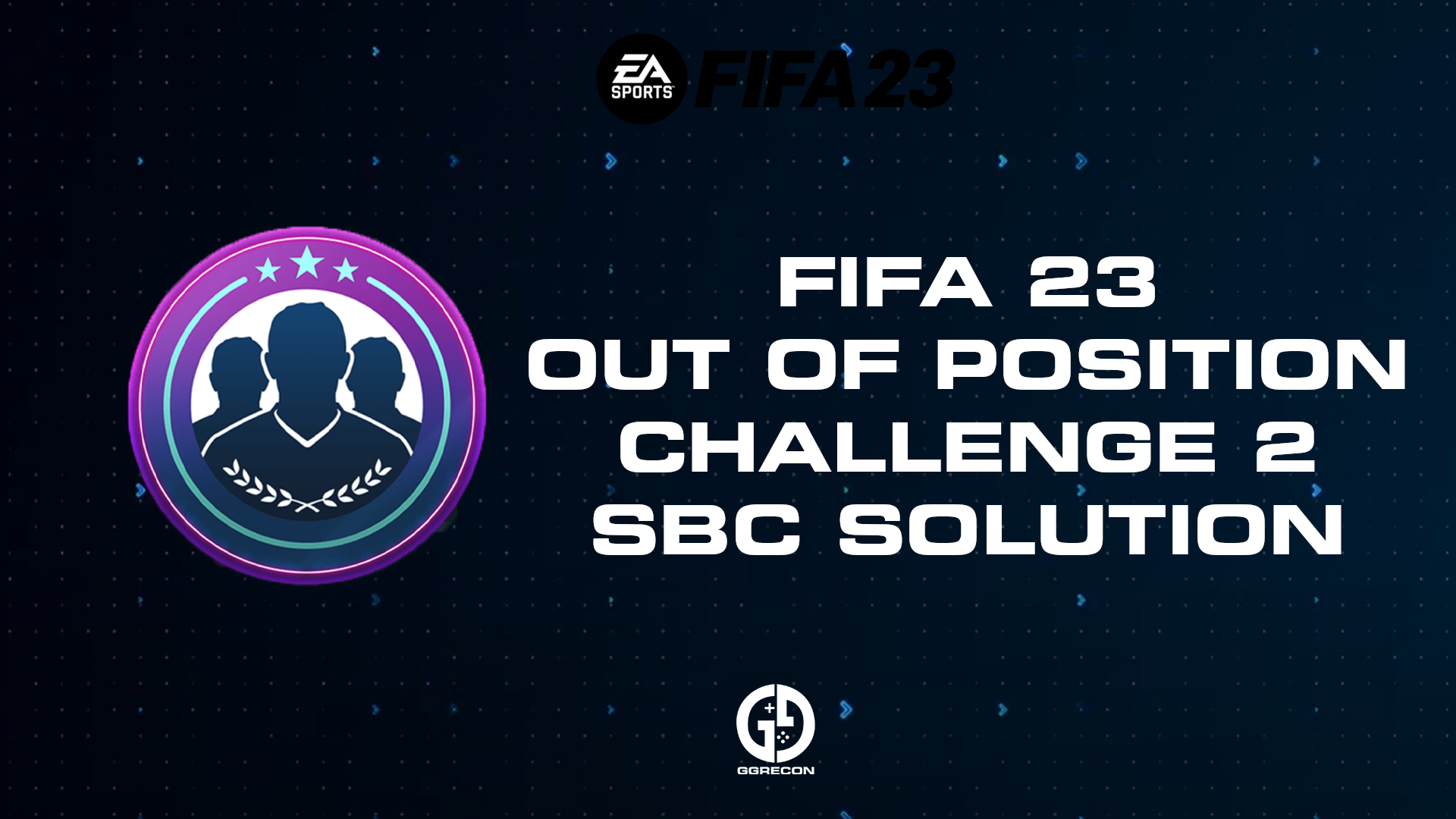 FIFA 23 Out Of Position Challenge 2 SBCソリューション